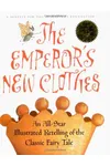 The Emperor's New Clothes: An All-Star Retelling of the Classic Fairy Tale