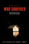 Those Who Survived