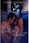 To Catch a Spirit / Love at First Haunt