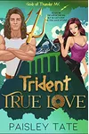 Trident True Love