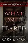 What Once We Feared