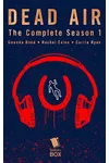 Dead Air: The Complete Season 1