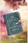 The Legacy of Longdale Manor