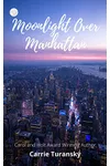 Moonlight Over Manhattan