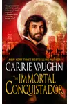 The Immortal Conquistador