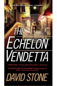 The Echelon Vendetta (As:David Stone)