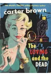 The Loving and the Dead