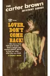 Lover Don't Come Back!