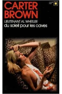 Du soleil pour les caves