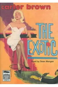 The Exotic