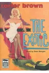 The Exotic