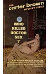 Who Killed Dr. Sex?