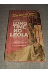 Long Time No Leola
