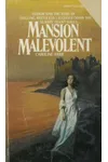 Mansion Malevolent (As:Caroline Farr)