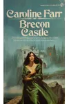 Brecon Castle (As:Caroline Farr)