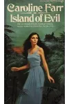 Island of Evil (As:Caroline Farr)