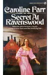 Secret at Ravenswood (As:Caroline Farr)