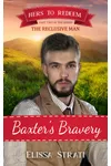 Baxter's Bravery