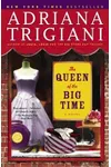 The Queen of the Big Time