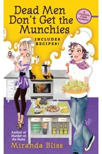 Dead Men Don't Get the Munchies