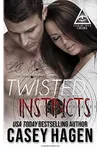 Twisted Instincts