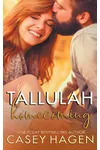 Tallulah Homecoming