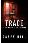 Trace / One Little Mistake