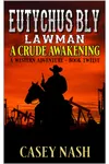 A Crude Awakening