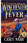 Winchester Fever