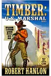 Marshal Jake Timber Must Die!