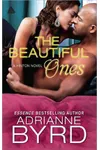 The Beautiful Ones