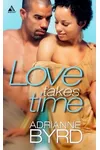 Love Takes Time