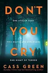 Don’t You Cry / No Good Deed