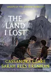 The Land I Lost