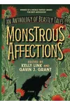 Monstrous Affections: An Anthology of Beastly Tales