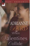 When Valentines Collide