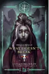 Bells Hells - What Doesn't Break