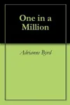One in a Million