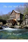 The Old Mill House