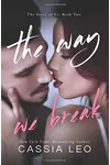 The Way We Break