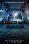Shadow Call