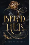 Bend Her