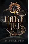 Make Her