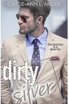 Dirty Silver