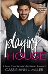 Playing House