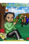 When a Child Cries