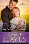 The Marshal's Rebellious Bride