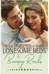 Lonesome Beds and Bumpy Roads
