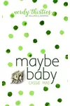 Maybe Baby