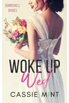 Woke Up Wed